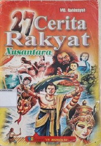 27 Cerita Rakyat Nusantara