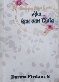 Aku, Kau Dan Cinta