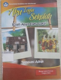 Aku Ingin Sekolah