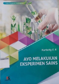 Ayo Melakukakan Eksperimen Sains