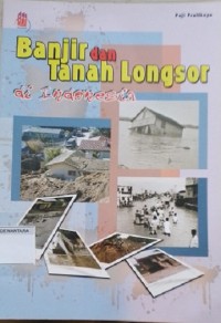 Banjir Dan Tanah Longsor Di Indonesia