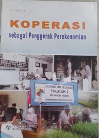 Koperasi Sebagai Penggerak Perekonomian