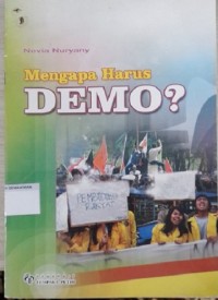 Mengapa Harus Demo?