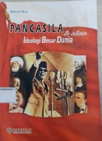 Pancasila Di Antara Idelogi Besar Dunia