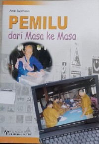 Pemilu Dari Masa Ke Masa