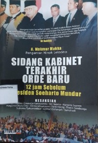 Sidang Kabinet Terakhir Orde Baru