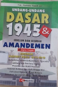 Undang-Undang Dasar 1945 & Sebelum Dan Sesudah Amandemen