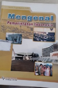 Mengenal Pemerintahan Indonesia