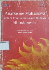 Anarkisme Mahasiswa Dalam Perubahan Sosial Budaya Di Indonesia