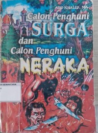 Calon Penghuni Surga Dan Calon Penghuni Neraka