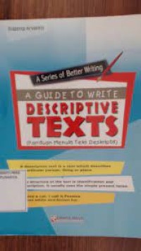 A Guide To Write (Descriptive Texts)