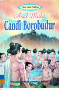 Asal Mula Candi Borobudur