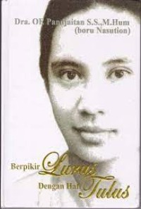 Berpikir Lurus Dengan Hati Tulus