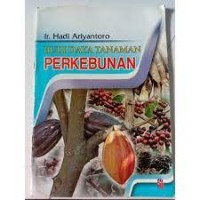 Budi Daya Tanaman Perkebunan