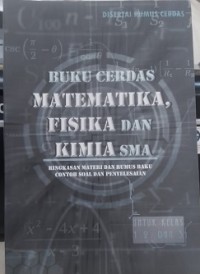 Buku cerdas matematika, fisika, dan kimia SMA