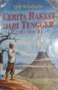 Cerita Rakyat Dari Tengger (Jawa Timur)