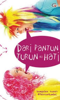 Image of DARI PANTUN TURUN KE HATI