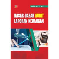 Dasar-Dasar Audit Laporan Keuangan