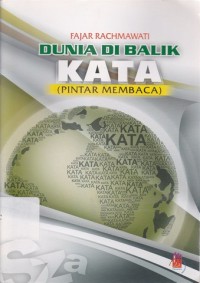 Dunia Di Balik Kata (Pintar Membaca)