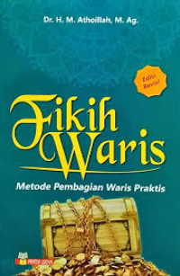 Fikih Waris (Metode Pembagian Waris Praklis)