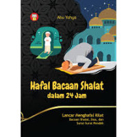 Hafal Bacaan Shalat dalam 24 Jam