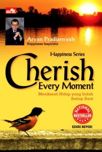 Happiness Series Cherish Every Moment