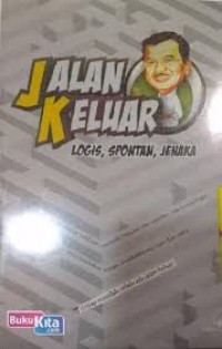 Jalan Keluar Logis, Spontan Jenaka