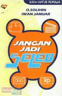 Jangan Jadi Seleb