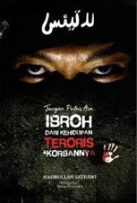 Image of Jangan Putus Asa Ibroh Dari Kehidupan Teroris Korbannya