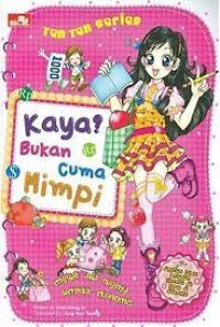 Kaya? Bukan Cuma Mimpi