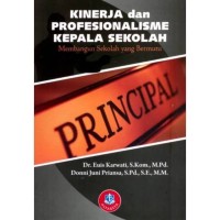 Kinerja dan Profesionalisme Kepala Sekolah