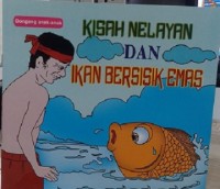 Kisah Nelayan Dan Ikan Bersisik Emas