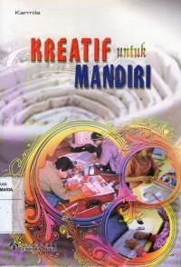 Kreatif untuk Mandiri