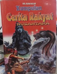 Kumpulan Cerita Rakyat Nusantara