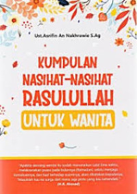 Kumpulan Nasihat-Nasihat Rasulullah Untuk Wanita