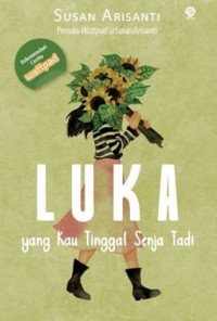 Luka yang Kau Tinggal Senja Tadi