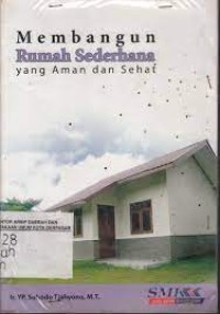 Membangun Rumah Sederhana yang Aman dan Sehat