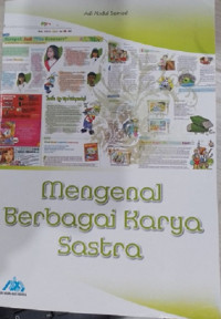 Mengenal Berbagai Karya Sastra