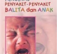 Mengenal Penyakit-Penyakit Balita dan Anak