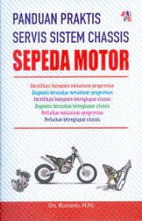 Panduan Praktis Service Chassis Sepeda Motor