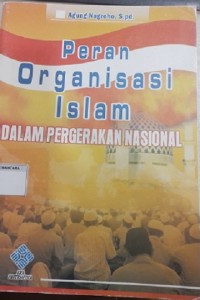 Peran Organisasi Islam Dam Pergerakan Nasonal