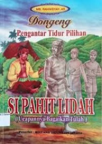 Image of Si Pahit Lidah (Ucapannya Bagaikan Tulah)