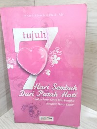 Image of TUJUH HARI SEMBUH DARI PATAH HATI