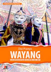 Wayang (Warisan Budaya Bangsa Indonesia)