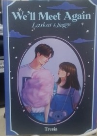 Image of We'll Meet Again Laskar & Jingga