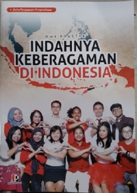 Indahnya Keberagaman Di Indonesia