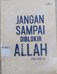 Jangan Sampai Diblokir Allah