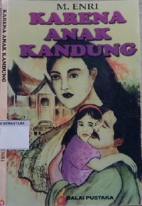 Karena Anak Kandung