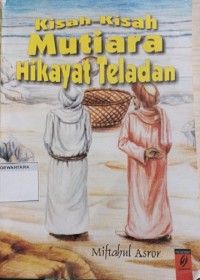 Kisah-Kisah Mutiara Hikayat Teladan