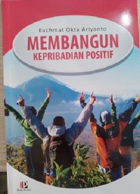 Membangun Kepribadian Positif